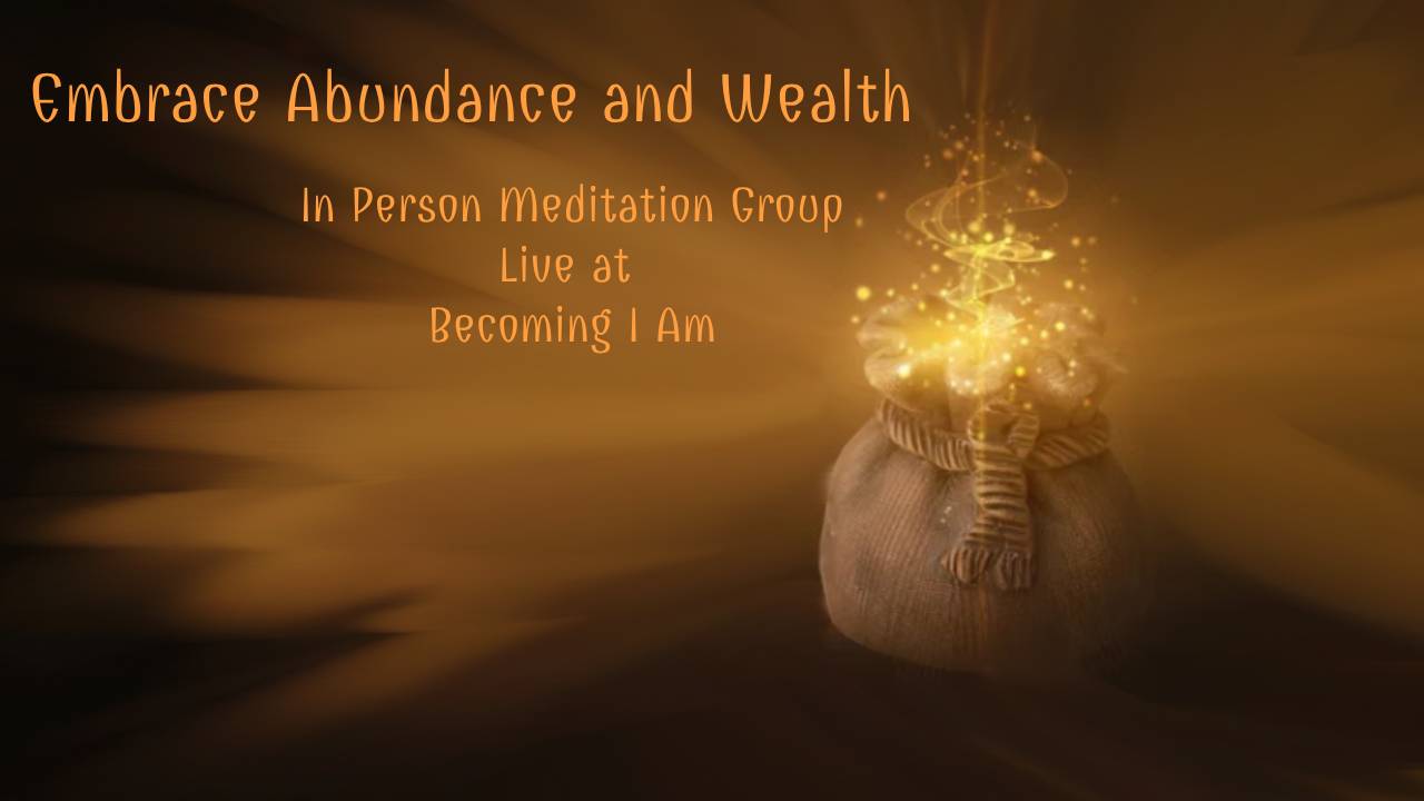 embrace abundance and wealth